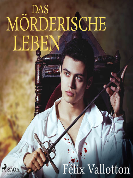 Title details for Das mörderische Leben (Ungekürzt) by Félix Vallotton - Wait list